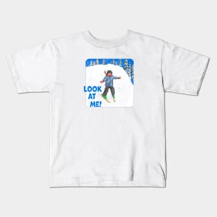 Kids Learn To Ski, Look At Me! Kids T-Shirt